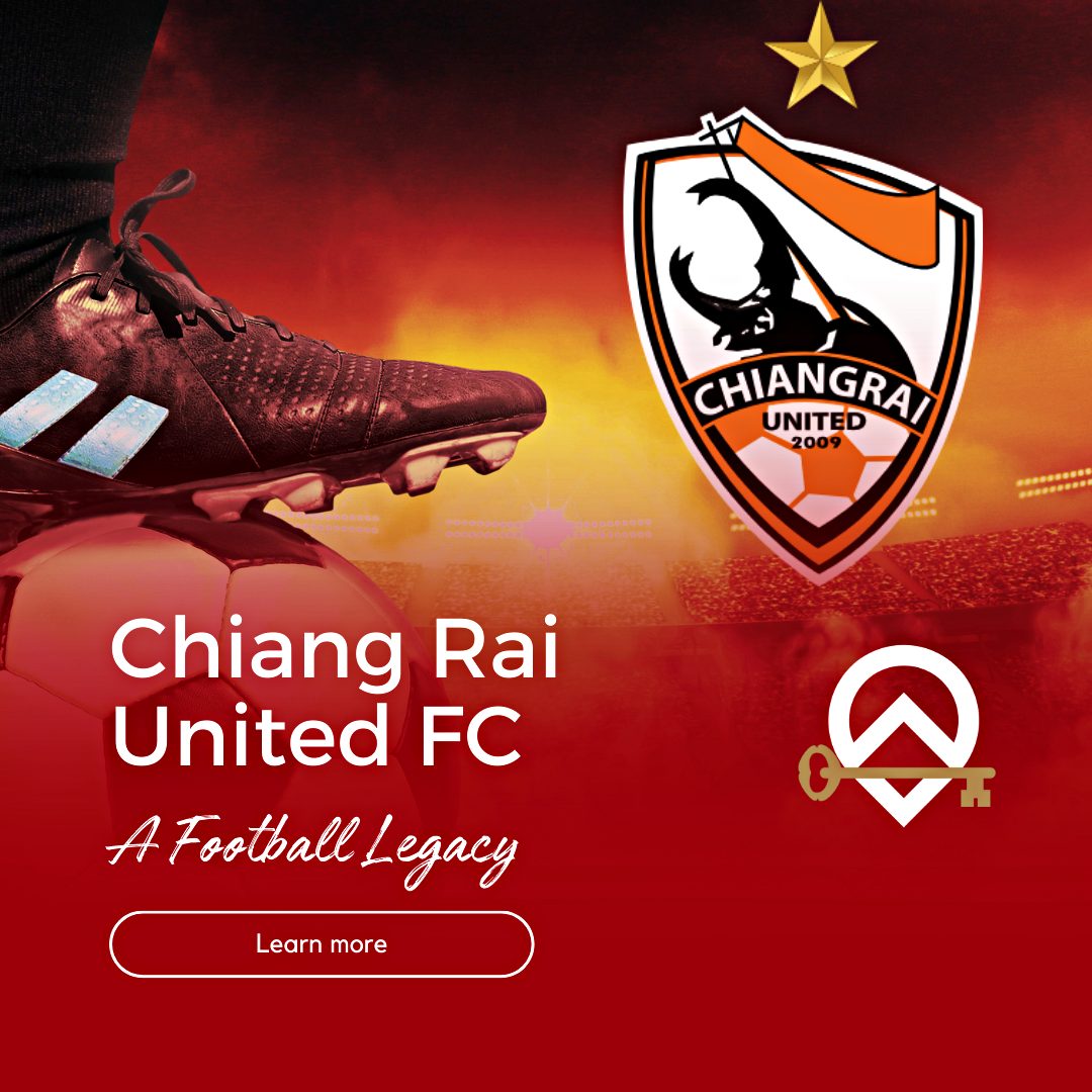 Chiang Rai United FC: A Football Legacy