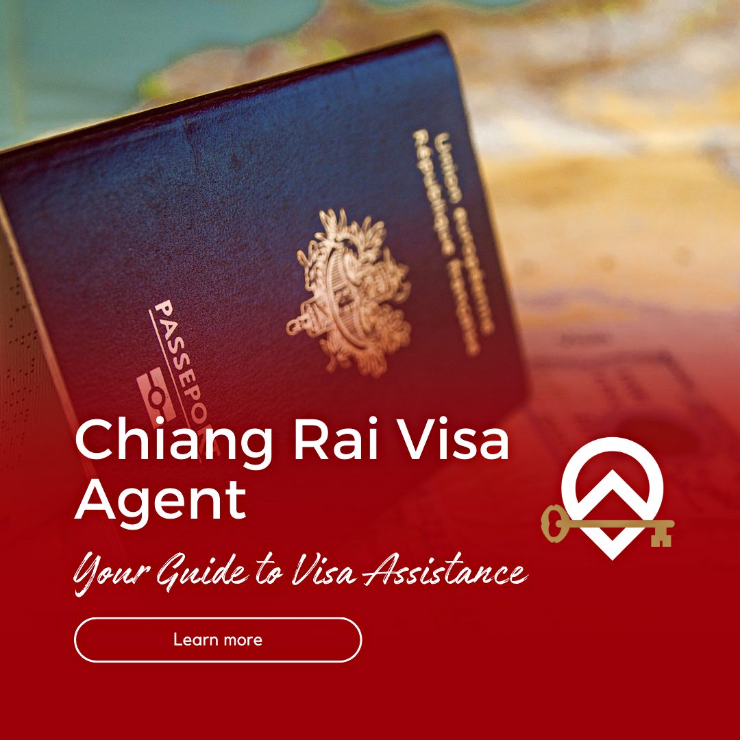Chiang Rai Visa Agent: Your Trusted Partner for Visa and Immigration Services